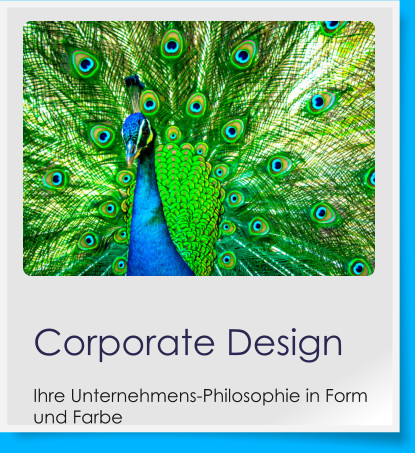 Corporate Design Ihre Unternehmens-Philosophie in Form und Farbe
